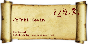 Árki Kevin névjegykártya