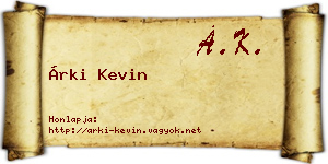 Árki Kevin névjegykártya